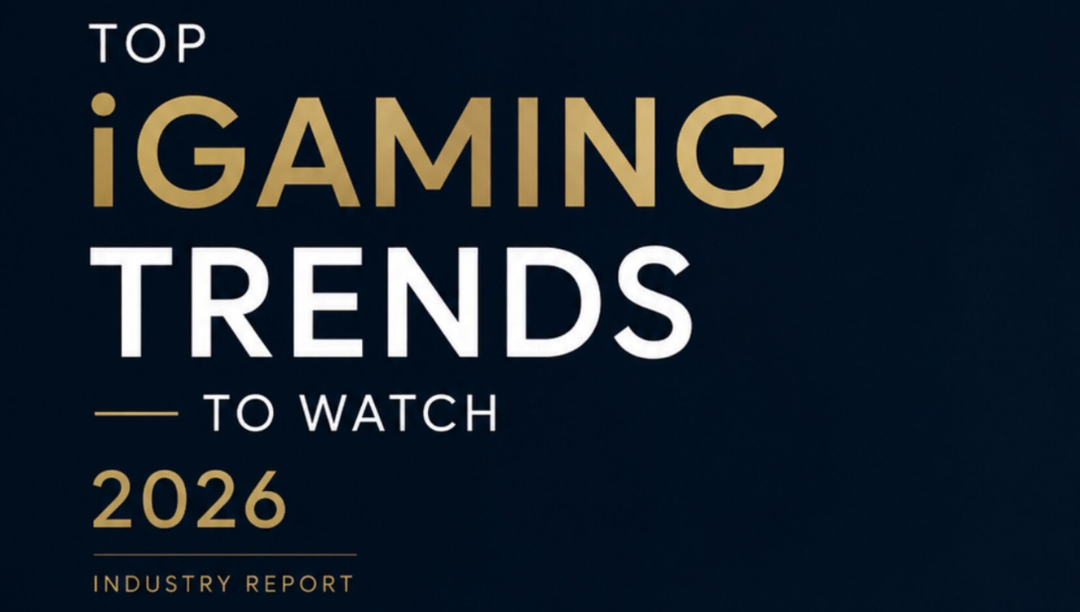 Top iGaming Trends To Watch in 2026